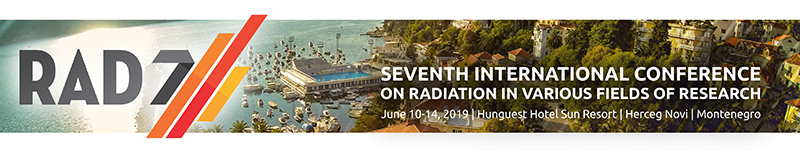 Seventh International Conference on Radiation in Various Fields of Research (RAD 2019 Conference)
