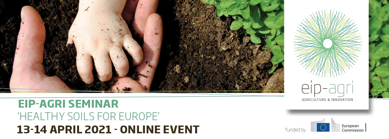 IP-AGRI seminar: Healthy soils for Europe: sustainable management through knowledge and practice