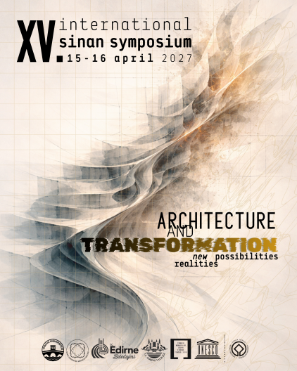 15th International Sinan Symposium, 15–16 April 2027 in Edirne