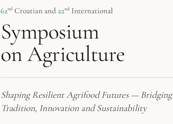 62nd Croatian and 22nd International Symposium on Agriculture