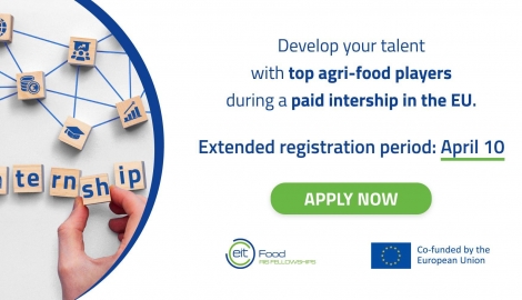 Платен стаж по EIT Food RIS Fellowships- удължен срок за кандидатстване до 10 април